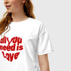 Футболка оверсайз женская Сердце All You need is love всё что тебе нужно, эт, цвет: белый — фото 2