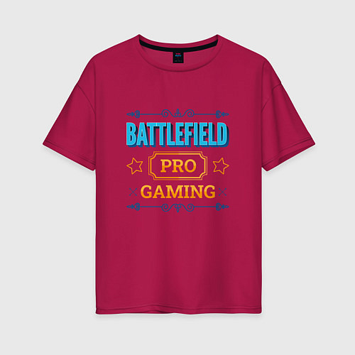 Женская футболка оверсайз Игра Battlefield PRO Gaming / Маджента – фото 1