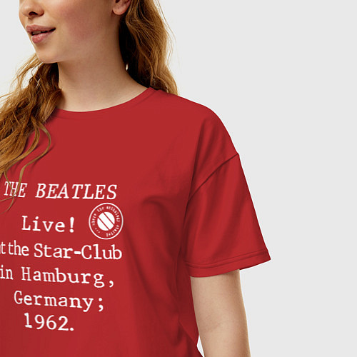 Женская футболка оверсайз The Beatles Live! at the Star-Club in Hamburg, Ger / Красный – фото 3