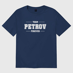 Футболка оверсайз женская Team Petrov Forever-фамилия на латинице, цвет: тёмно-синий