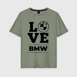 Футболка оверсайз женская BMW love classic, цвет: авокадо