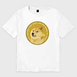 Футболка оверсайз женская Иронизирующая монета с Доге, цвет: белый