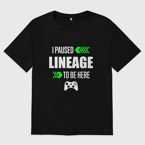Женская футболка оверсайз I paused Lineage to be here с зелеными стрелками / Черный – фото 1