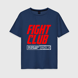 Футболка оверсайз женская Fight club boxing, цвет: тёмно-синий