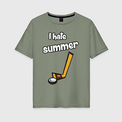 Женская футболка оверсайз Я ненавижу лето - хоккеист