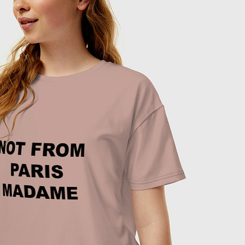 Женская футболка оверсайз Not from Paris madame / Пыльно-розовый – фото 3