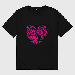 Футболка оверсайз женская Mothers Day, цвет: черный