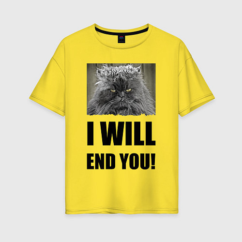 Женская футболка оверсайз I will end you - joke / Желтый – фото 1
