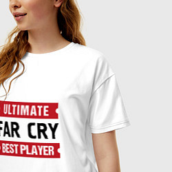 Футболка оверсайз женская Far Cry: Ultimate Best Player, цвет: белый — фото 2