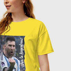 Футболка оверсайз женская Viva la Argentina - Lionel Messi - world champion, цвет: желтый — фото 2