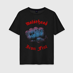 Футболка оверсайз женская Motorhead Iron Fist, цвет: черный