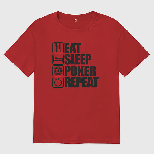 Женская футболка оверсайз Eat, sleep, poker, repeat / Красный – фото 1