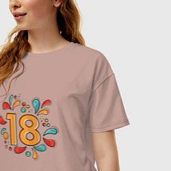 Футболка оверсайз женская День рождения 18 лет совершеннолетие, цвет: пыльно-розовый — фото 2