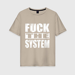 Футболка оверсайз женская SoD - f**k the system, цвет: миндальный