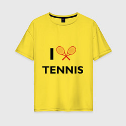 Женская футболка оверсайз I Love Tennis