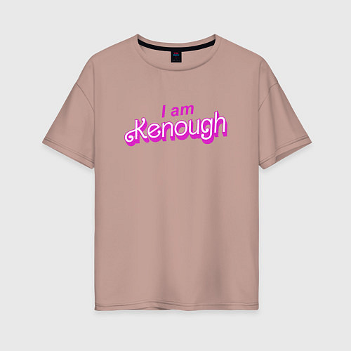 Женская футболка оверсайз I am kenough barbie / Пыльно-розовый – фото 1