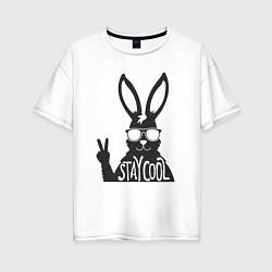Женская футболка оверсайз Stay cool rabbit