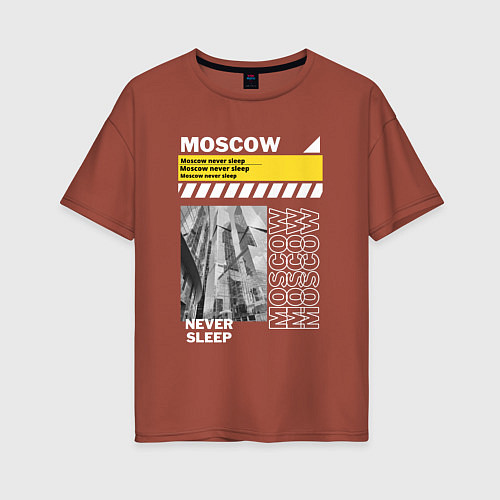 Женская футболка оверсайз Moscow never sleep / Кирпичный – фото 1