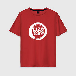 Футболка оверсайз женская Jazz rock blues 2, цвет: красный