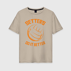 Женская футболка оверсайз Setters do it better