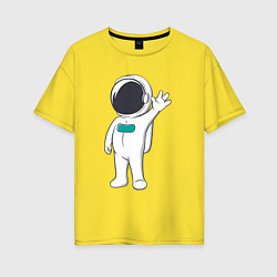 Футболка оверсайз женская Привет от космонавта, цвет: желтый