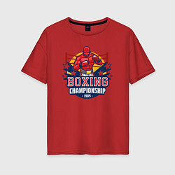 Футболка оверсайз женская Boxing championship, цвет: красный