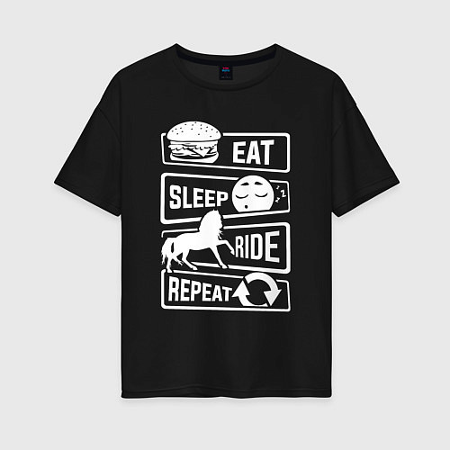 Женская футболка оверсайз Еда сон верховая езда / Черный – фото 1
