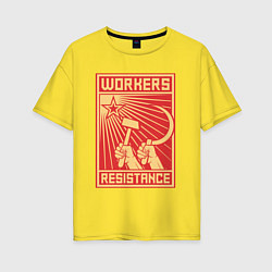 Футболка оверсайз женская Сопротивление рабочих, цвет: желтый