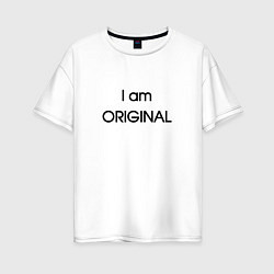 Женская футболка оверсайз I am original