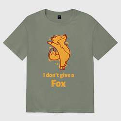 Футболка оверсайз женская I dont give a fox, цвет: авокадо