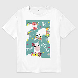 Женская футболка оверсайз Три ламы альпаки и цветы: no prob llama