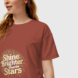 Футболка оверсайз женская Shine brighter than the stars, цвет: кирпичный — фото 2