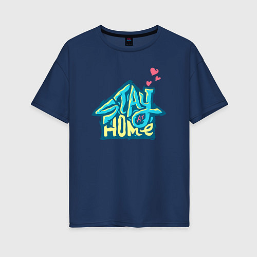 Женская футболка оверсайз Будь дома / Тёмно-синий – фото 1