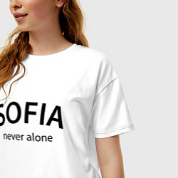 Футболка оверсайз женская Sofia never alone - motto, цвет: белый — фото 2