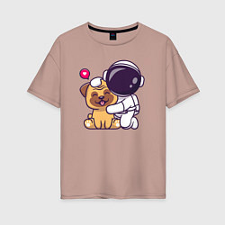 Футболка оверсайз женская Космонавт и пёсик, цвет: пыльно-розовый