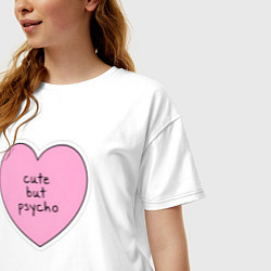 Футболка оверсайз женская Cute but psycho pink heart, цвет: белый — фото 2