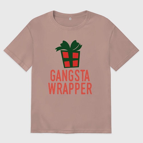 Женская футболка оверсайз Gangsta wrapper / Пыльно-розовый – фото 1