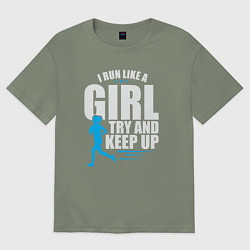 Футболка оверсайз женская Бегаю как девчонка, цвет: авокадо