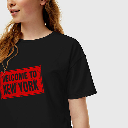 Женская футболка оверсайз Welcome to New York / Черный – фото 3