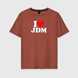 Женская футболка оверсайз I love JDM