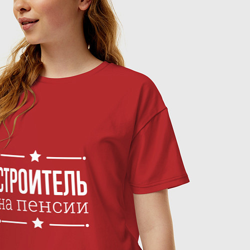 Женская футболка оверсайз Строитель на пенсии / Красный – фото 3