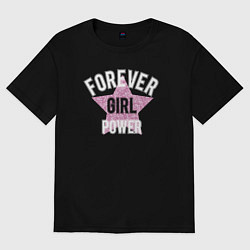 Футболка оверсайз женская Вечная женская сила, цвет: черный