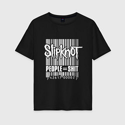 Футболка оверсайз женская Slipknot - people shit, цвет: черный