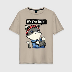 Футболка оверсайз женская We can do it - cat, цвет: миндальный