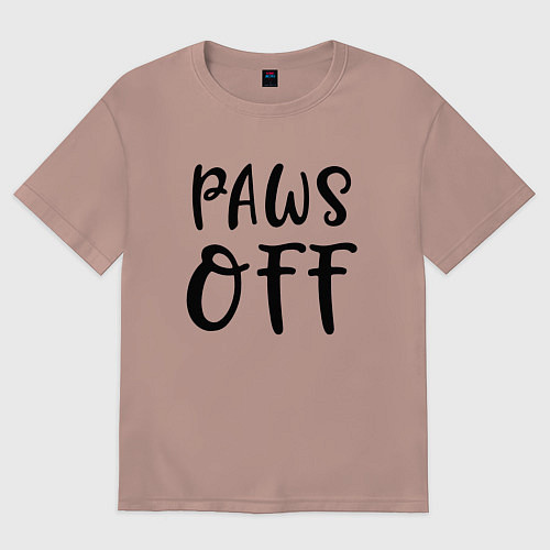 Женская футболка оверсайз Лапы прочь - предупреждение / Пыльно-розовый – фото 1