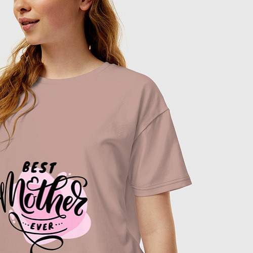 Женская футболка оверсайз Лучшая мама на свете, леттеринг / Пыльно-розовый – фото 3