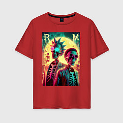 Футболка оверсайз женская Rick and Morty cool skeletons, цвет: красный