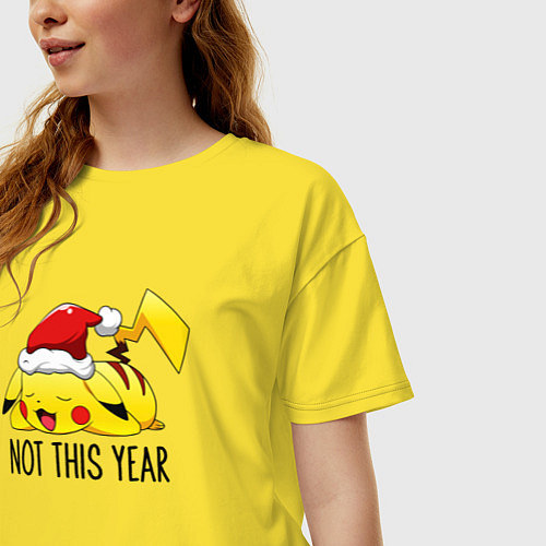 Женская футболка оверсайз Pikachu not this year / Желтый – фото 3