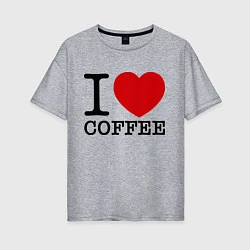 Футболка оверсайз женская I love coffee, цвет: меланж