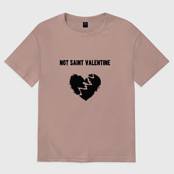 Футболка оверсайз женская Not saint valentine, цвет: пыльно-розовый